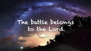 The Battle Belongs to the Lord lyrics) feat. Maranatha! Music