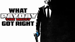 What Payday: The Heist Got Right