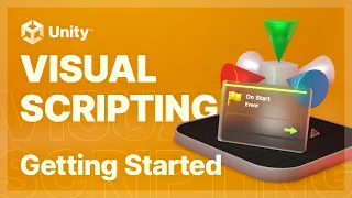 Unity Visual Scripting – Getting Started