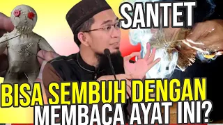 PENYAKIT Apapun Termasuk SANTET Bisa Disembuhkan dengan Ayat Ini - Ustadz Adi Hidayat LC MA