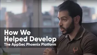 How We Helped Develop The AppSec Phoenix Platform