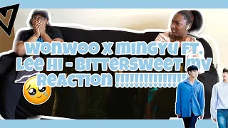 WONWOO X MINGYU- BITTERSWEET (FEAT, LEE HI) MV REACTION!!!!!!!!!!!!!
