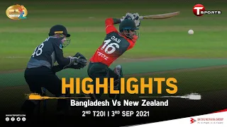 Highlights | Bangladesh Vs New Zealand | 2nd T20 | | Bangabandhu T20 Series | 2021