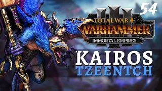 BURN EVERYTHING | Immortal Empires - Total War: Warhammer 3 - Tzeentch - Kairos #54