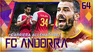 SEMIFINALE DI EUROPA LEAGUE CONTRO UNA ROMA SPETTACOLARE!! COSI' E' DURISSIMA....FC ANDORRA EP64