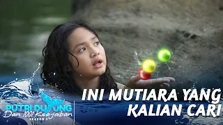 Ini Mutiara Yang Kalian Cari - Putri Duyung Dan 1001 Keajaiban