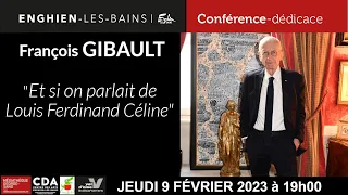 Conférence-Dédicace de François Gibault, biographe de Louis Ferdinand Céline.