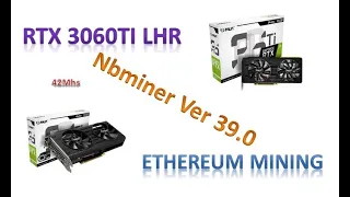 RTX 3060Ti LHR on NBminer Ver39.0 mining ETHEREUM