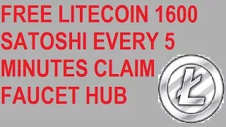 Free Litecoin 1600 Satoshi Every 5 Minutes Claim Faucet Hub [HINDI]