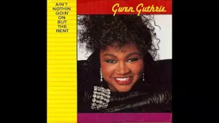 Gwen Guthrie - Ain't Nothin' Goin' On But The Rent (12" Club Mix) **HQ Audio**