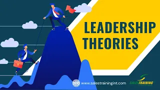 10 Top Leadership Models / Theories