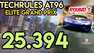 Asphalt 9 | Techrules AT96 -Elite Grand Prix | Round 5 | Manual : 25.394