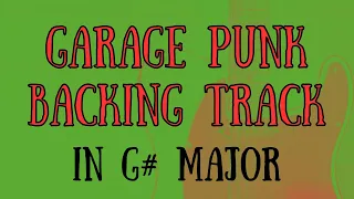 Garage Punk Backing Track in G# major