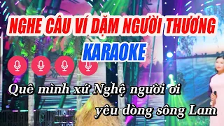 Nghe Câu Ví Dặm Người Thương KARAOKE Tone Nữ - Nhạc Karaoke Xứ Nghệ Hay Nhất