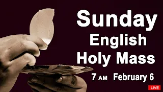 Catholic Mass Today I Daily Holy Mass I Sunday February 6 2022 I English Holy Mass I 7.00 AM