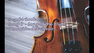 Suzuki Book 1: Song 3 - Song of the Wind (Canción del viento).