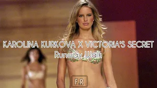 Karolina Kurkova | Victoria's Secret Runway Walk