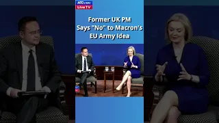 Former UK PM Says Nations Should Pass on Macron's EU Army Plan