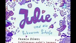 Josefine Preuß liest Franca Düwels "Julie und die Schwarzen Schafe" | Hörprobe