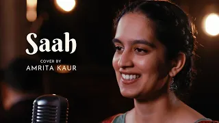 Saah - Lahoriye | Cover by Amrita Kaur