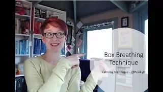 Box Breathing Technique - simple strategy to calm anxiety