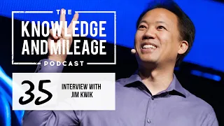 Speed-Reading and Memory Improvement with Jim Kwik | #35 | The Knowledge and Mileage Podcast