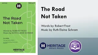 The Road Not Taken (Two-part) - Ruth Elaine Schram