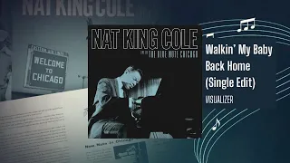 Nat King Cole – Walkin' My Baby Back Home from Live at the Blue Note Chicago (Visualizer)