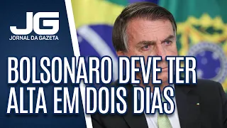 Bolsonaro deve ter alta em dois dias