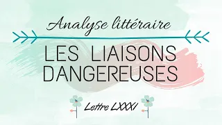 Analyse Littéraire : Lettre LXXXI (Les Liaisons dangereuses)