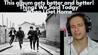 Ep18 Complete Beatles Journey "Things We Said Today" "When I Get Home" | HBK Luke Reaction