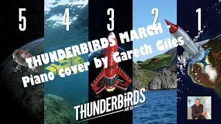 THUNDERBIRDS ARE GO!!!! The Thunderbirds March (Barry Gray) - PIANO COVER by Gareth Giles