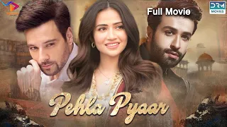 Pehla Pyaar | Full Movie | Mikaal Zulfiqar, Sana Javed | A Romantic Love Story | C4B1F