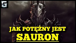 Jak Potężny był Sauron? Władca Pierścieni