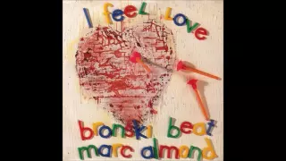 Bronski Beat & Marc Almond - I Feel Love/Johnny Remember Me (Extended Mix)