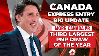 Canada Express Entry Big Update : Third Largest PNP Draw of the Year - Canada Immigration News 2021