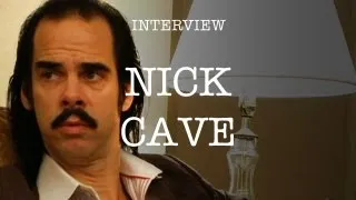 Nick Cave - Interview