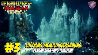 BERGABUNG DENGAN AULA SUNYI - WU DONG QIAN KUN SEASON 10 SPOILER AJA