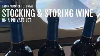 Stocking and Storing Wines on Private Jets