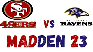 Madden 23   49ers vs Ravens ONLINE GAMEPLAY