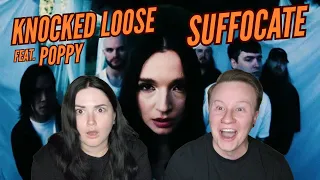 THEY POPPED OFF!! Knocked Loose feat. Poppy - "Suffocate" - REACTION