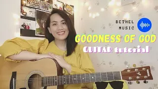 Goodness of God |Bethel Music | Guitar tutorial for beginners