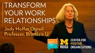 Jody Hoffer Gittell - Transforming Relationships for High Performance