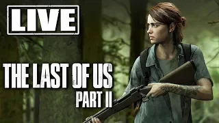 В поисках Томми и мести в The Last of Us 2! - Прохождение #3