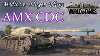 World of Tanks, mediocre player plays AMX CDC  20220517b