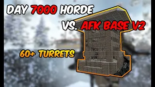 AFK Base Vs. Day 7000 Horde V2 | 7 Days to Die Alpha 19