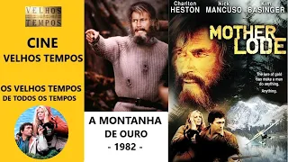 A Montanha de Ouro (1982), Charlton Heston, Nick Mancuso & Kim Basinger, Legendado