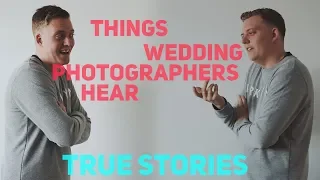 Weird Things Wedding Photographers Hate Hearing