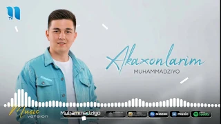 Muhammadziyo - Akaxonlarim | Мухаммадзиё - Акахонларим (music version) #Muhammadziyo#Akaxonlarim