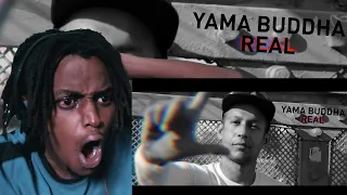 HE BETTER THAN MOST AMERICAN RAPPERS! Yama Buddha - REAL REACTION!